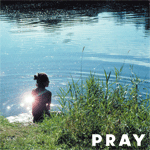 PRAY